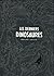 Les derniers dinosaures