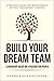 Build your Dream Team by Candela Iglesias Chiesa