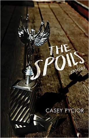 The Spoils: Stories (Switchgrass Books)