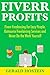 Fiverr Profits by Gerald Hostein