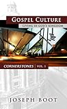 Gospel Culture: Living in God's Kingdom (Cornerstones)