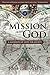 The Mission of God by Joseph Boot
