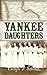 Yankee Daughters (The Grenville Trilogy Book 3)