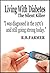 Living With Diabetes The Silent Killer by R.B. Farmer