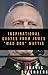 Life Quotes From General James "Mad Dog" Mattis (Inspiration Book 1)