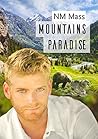 Mountains Paradise by N.M. Mass