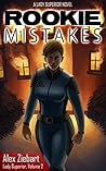 Rookie Mistakes (Lady Superior, Book 2) Rookie Mistakes (Lady Superior, Book 2)