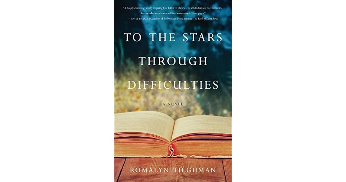 To The Stars Through Difficulties By Romalyn Tilghman