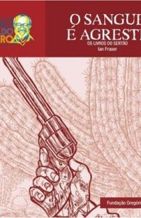 O Sangue é Agreste