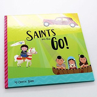 Saints on the Go! (Hardcover)