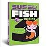 Super Fish 3: Origins