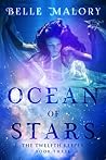 Ocean of Stars by Belle Malory Ocean of Stars by Belle Malory