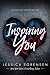 Inspiring You (Unraveling You, #4)