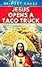 Jesus Opens a Taco Truck