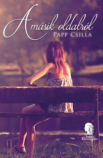 Papp Csilla: A másik oldalról (Hardcover)