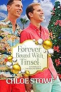 Forever Bound with Tinsel