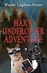 Max's Undercover Adventure (Shadows of the Past, #12)
