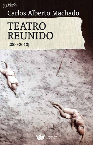 Teatro Reunido [2000-2010]