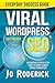 Viral WordPress SEO: An Evergreen Step-By-Step Guide to Smart Search Engine Optimisation. (Everyday Success Guides Book 1)