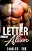 ROMANCE: ALIEN: Letter from an Alien (Alien Invasion Abduction SciFi Romance Collection) (Mix Genre Romance Collection Book 3)