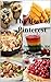 The Best of Pinterest Recipes: 190 Pinterest Food Recipes and Pinterest Dinner Recipes to Help Feed Your Family