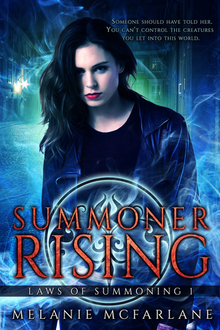 Summoner Rising (Laws of Summoning, #1)