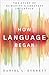 How Language Began: The Sto...