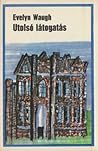 Utolsó látogatás by Evelyn Waugh