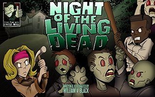 Night of the Living Dead: An Illustrated Children's Book (Story-Time with Uncle Will 1)