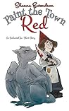 Paint the Town Red by Shanna Swendson