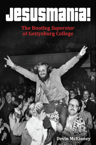 Jesusmania!  The Bootleg Superstar of Gettysburg College