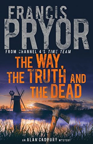 The Way, the Truth and the Dead (Alan Cadbury Book 2)