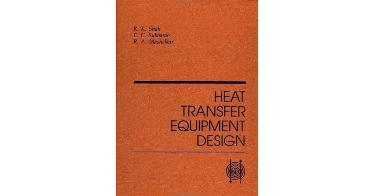Heat Transfer Equipment Design by Ramesh K. Shah