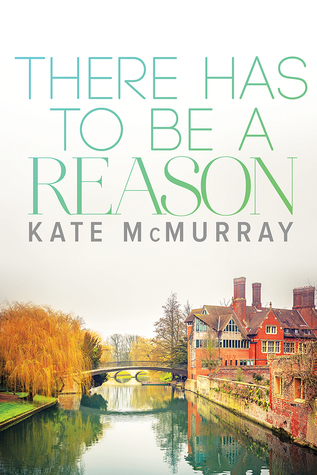 There Has to Be a Reason (WMU #1)
