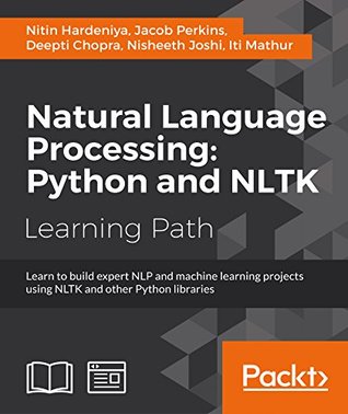 Natural Language Processing: Python and NLTK (Kindle Edition)
