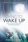 Dying to Wake Up:...
