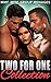 EROTICA: Two For One Menage Collection, Short Sex Stories For Women (MMF MFM Bisexual Threesomes, Multiple Partners)