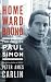 Homeward Bound: The Life of Paul Simon