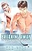Breaking Away