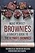 Make Perfect Brownies; A Baker’s Guide to the Ultimate Brownies: 50 Original Brownie Recipes for Every Occasion