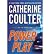 Power Play by Catherine Coulter Power Play by Catherine Coulter