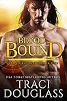 Blood Bound by Traci Douglass