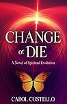 Change or Die: A ...