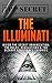The Illuminati: Inside the ...