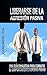 Liberarse De La Agresión Pasiva: Una Guía Exhaustiva Para Combatir El Comportamiento Agresivo Pasivo (Spanish Edition)