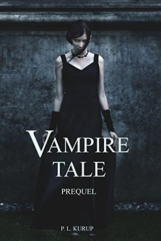 Vampire Tale: Prequel (Beauty and the Vampire Chronicles, #1)
