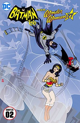 Batman '66 Meets Wonder Woman '77 #2 (Kindle Edition)