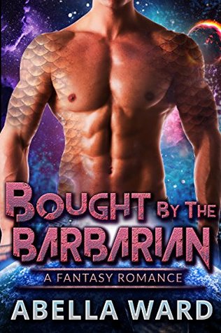 Bought by the Barbarian (T'shav Barbarians, #4)