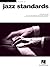 Jazz Standards: Jazz Piano Solos Series Volume 44