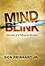 Mind Blink by Don Reinhart jr